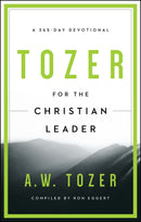 Tozer For The Christian Leader