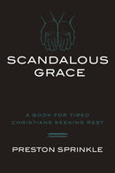Scandalous Grace