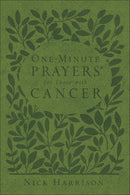 One-Minute Prayers For Those With Cancer