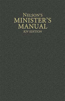 Nelson's Minister's Manual (KJV Edition)
