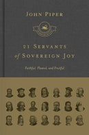 21 Servants Of Sovereign Joy