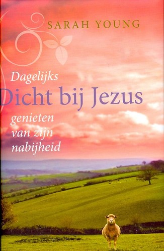 Dicht bij Jezus