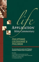 Philippians  Colossians  & Philemon (Life Application Bible Commentary)