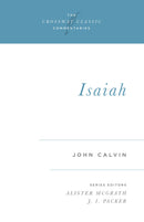 Isaiah (Crossway Classic Commentaries)