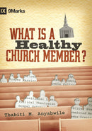 What Is A Healthy Church Member?