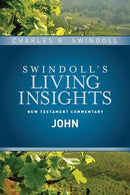 Insights On John (Swindoll's Living Insights New Testament Commentary)