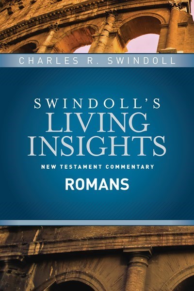 Insights On Romans (Swindoll's Living Insights New Testament Commentary)