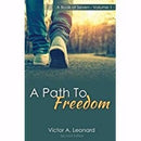 Path To Freedom  A