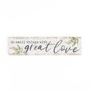 Do small things with great love