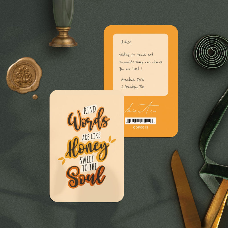 Kind words are like honey sweet to the s