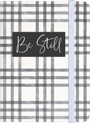 Be still