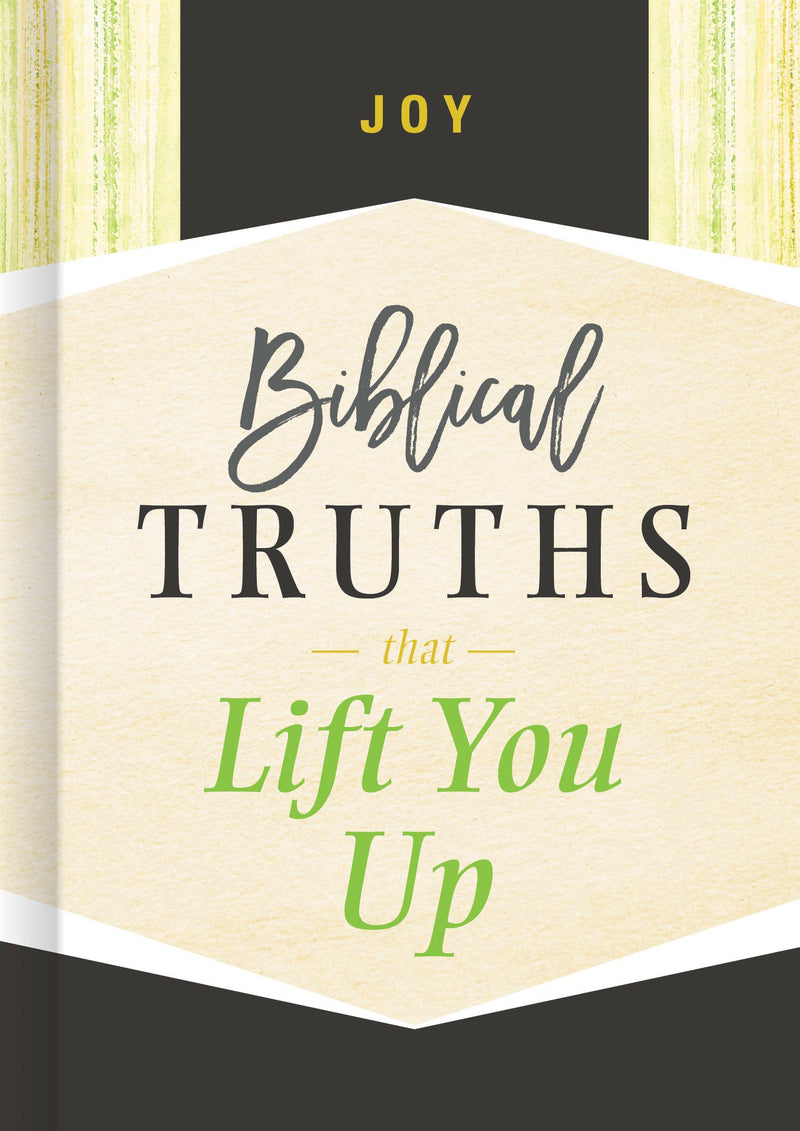Joy: Biblical Truths That Lift You Up