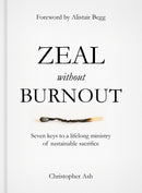 Zeal Without Burnout