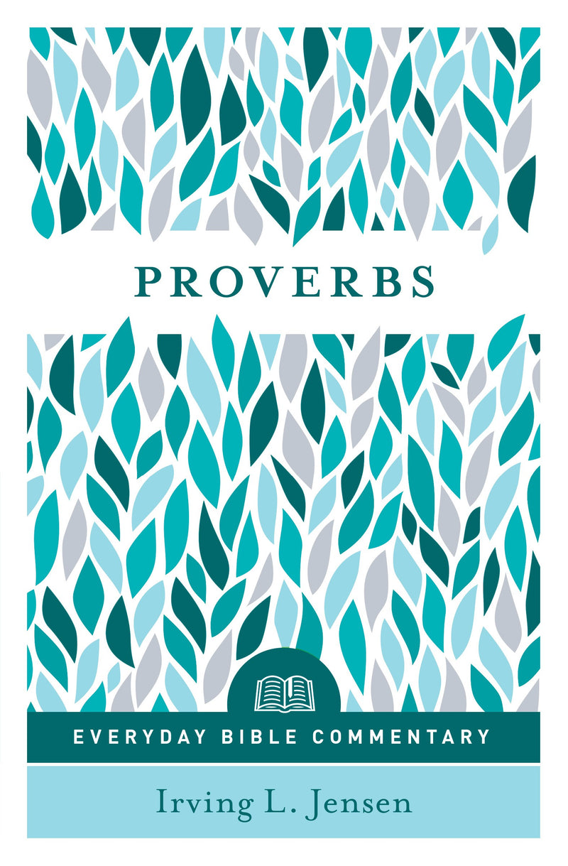 Proverbs (Everyday Bible Commentary)
