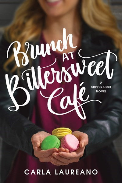 Brunch At Bittersweet Cafe (Supper Club Novel