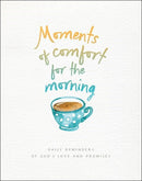 Moments Of Comfort For The Morning