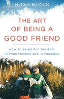 Art Of Being A Good Friend  The