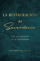 Span-Restoration Of The Priesthood (La Restauracion Del Sacerdocio)