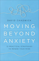 Moving Beyond Anxiety