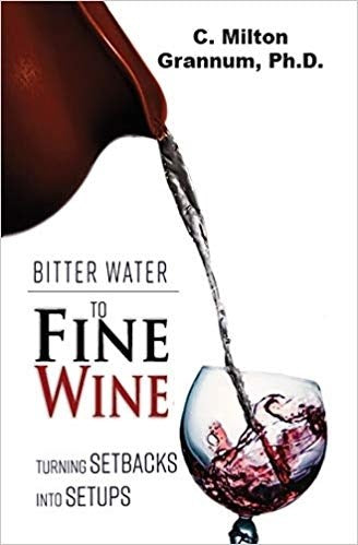 Bitter Water To Fine Wine