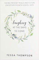 Laughing At The Days To Come