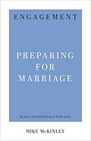 Engagement: Preparing For Marriage (31-Day Devotionals For Life)