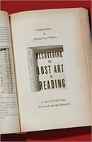 Recovering The Lost Art Of Reading