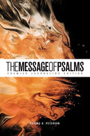 The Message Of Psalms: Premier Journaling Edition-Desert Wanderer Softcover