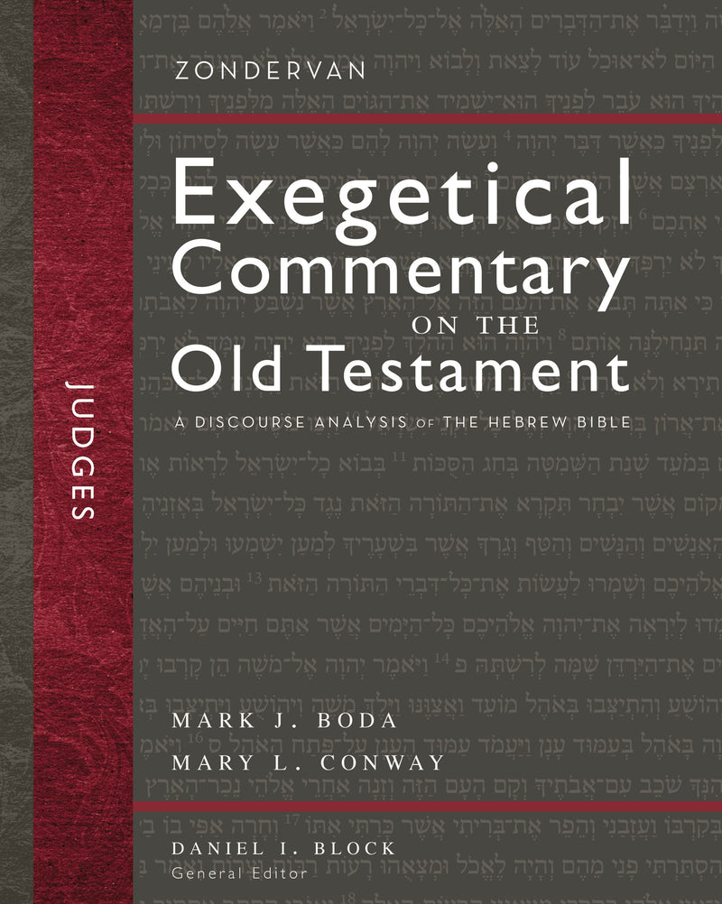 Judges (Exegetical Commentary On The Old Testament)