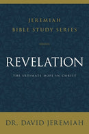 Revelation (Jeremiah Bible Study Series)