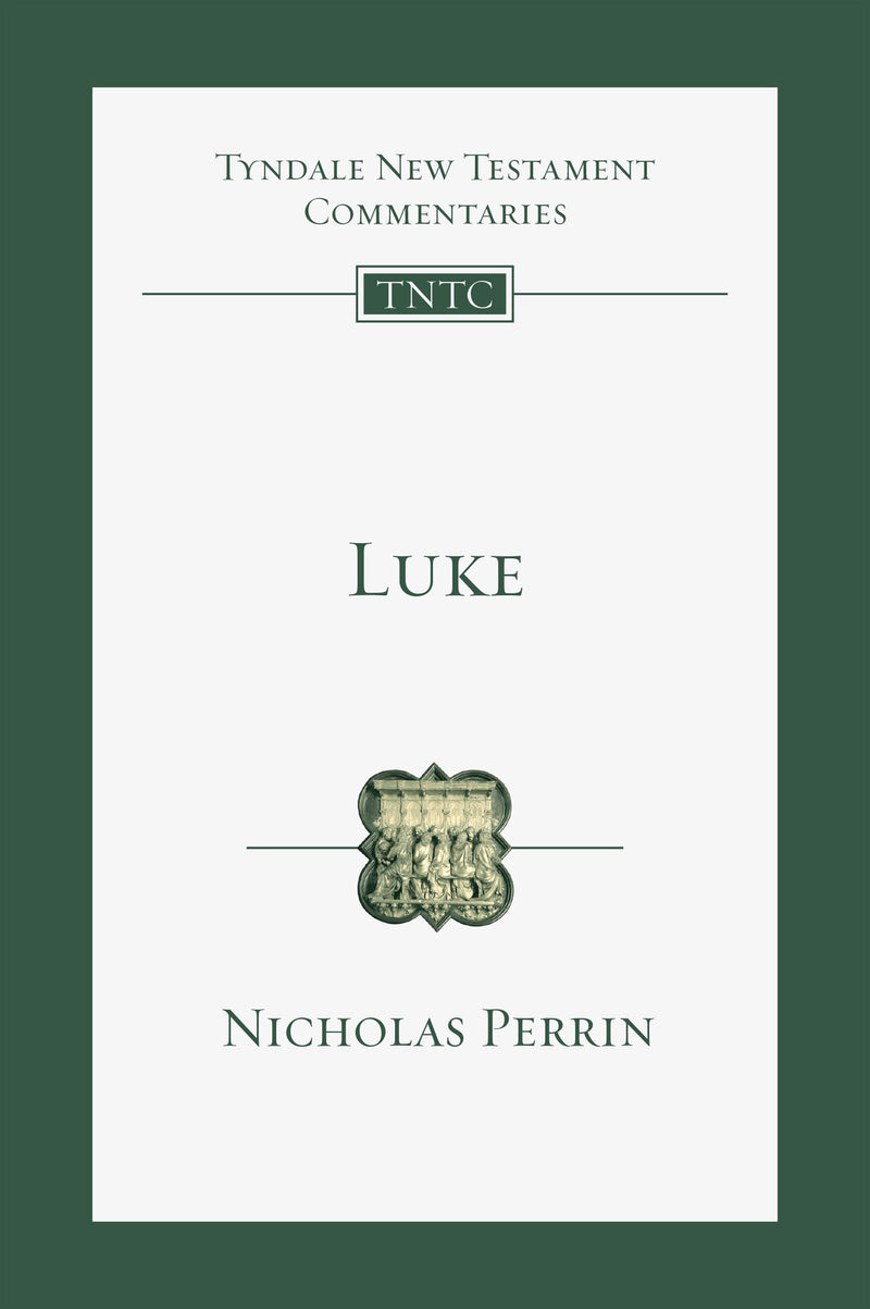 Luke (Tyndale New Testament Commentaries)