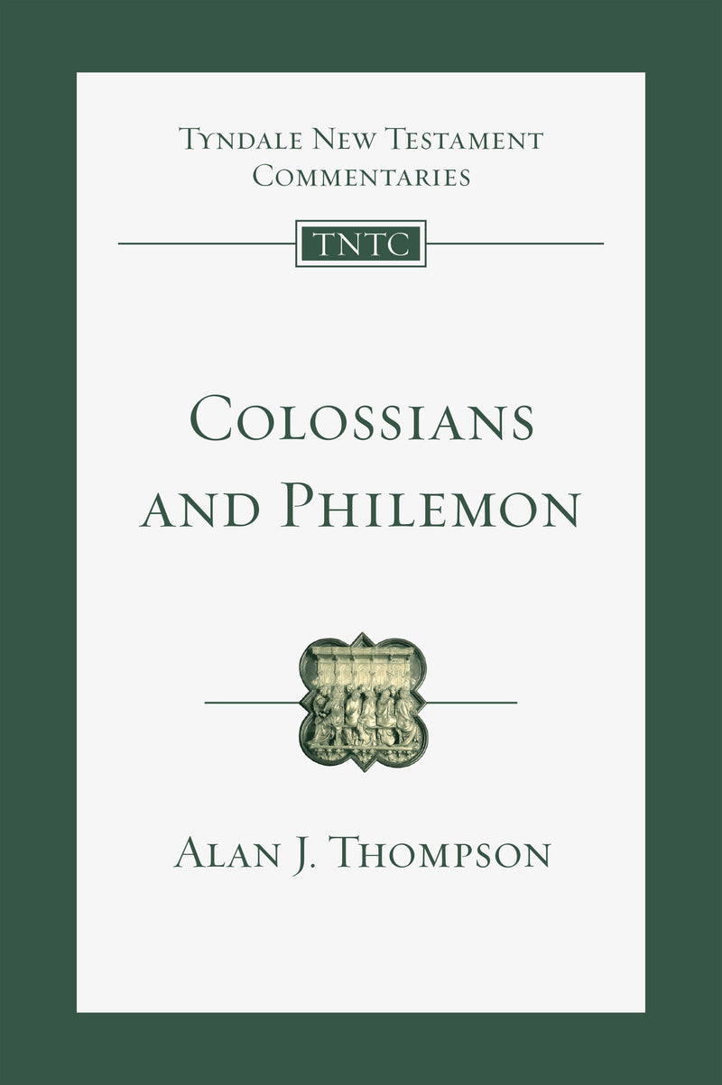 Colossians And Philemon (Tyndale New Testament Commentaries)