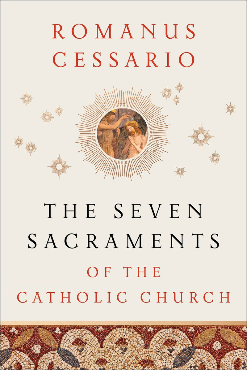 The Seven Sacraments Of The Catholic Church