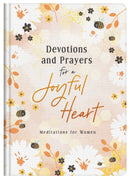 Devotions And Prayers For A Joyful Heart