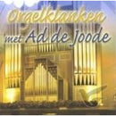 Orgelklanken met Ad de Joode