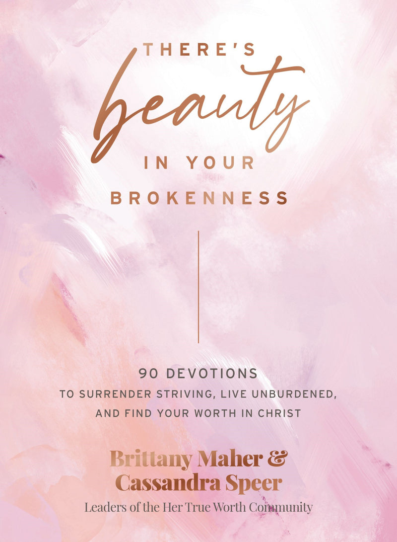 There's Beauty In Your Brokenness