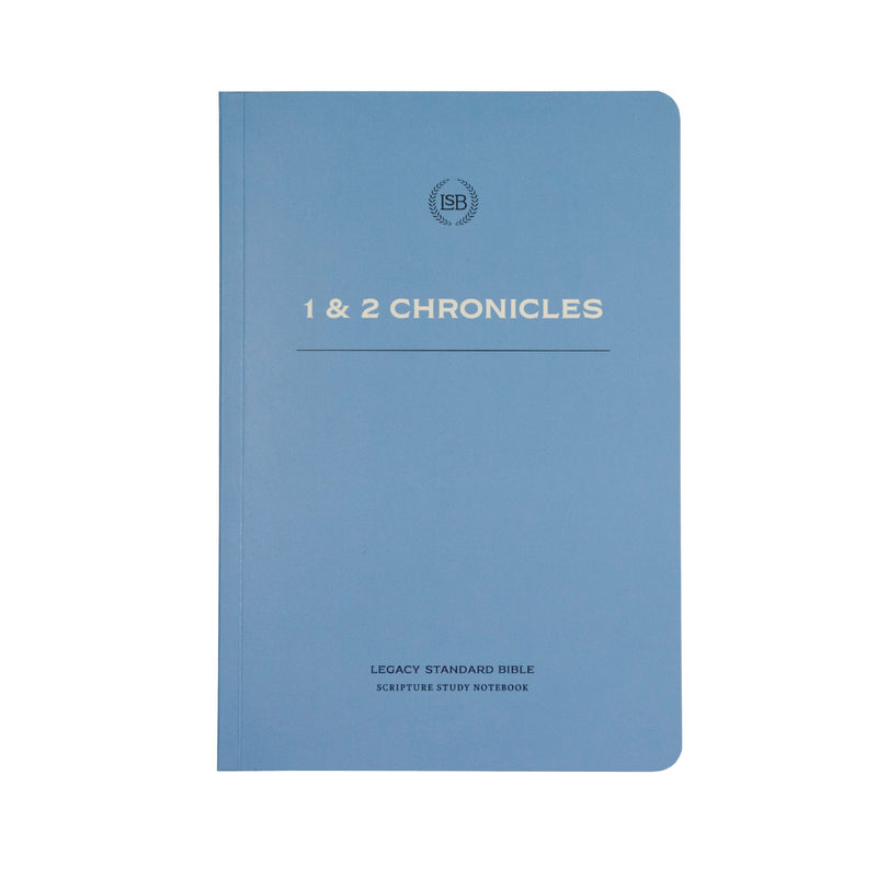 LSB Scripture Study Notebook: 1 & 2 Chronicles