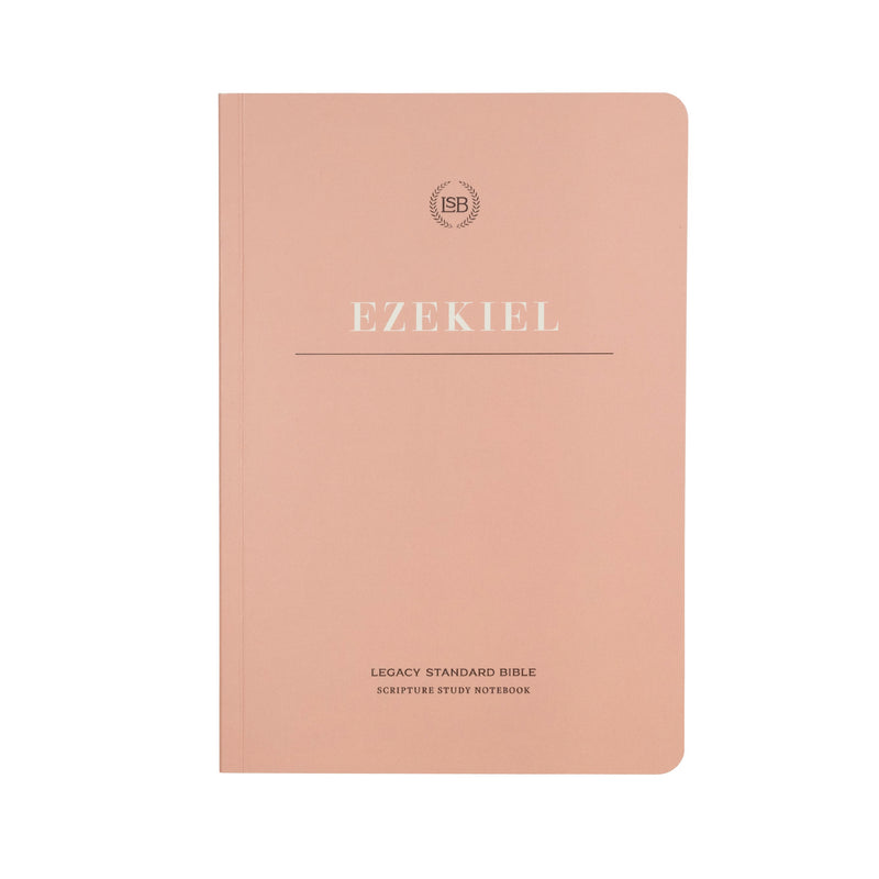 LSB Scripture Study Notebook: Ezekiel