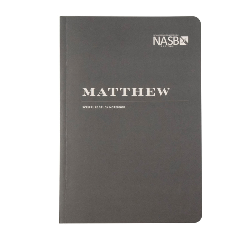 NASB Scripture Study Notebook: Matthew