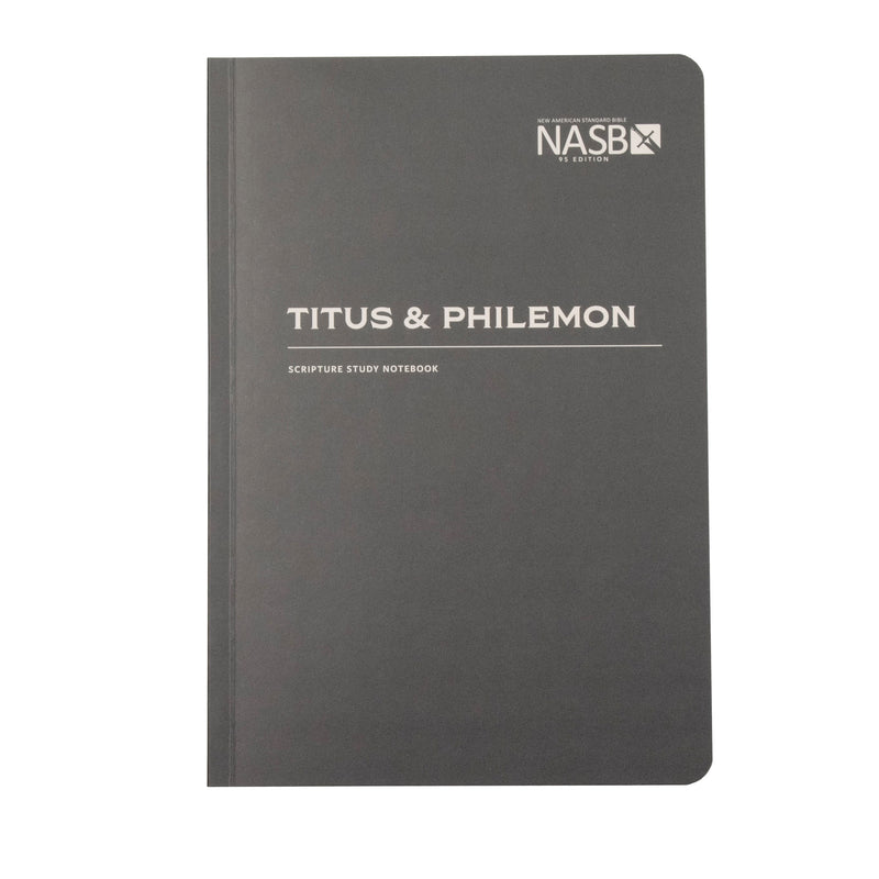 NASB Scripture Study Notebook: Titus & Philemon