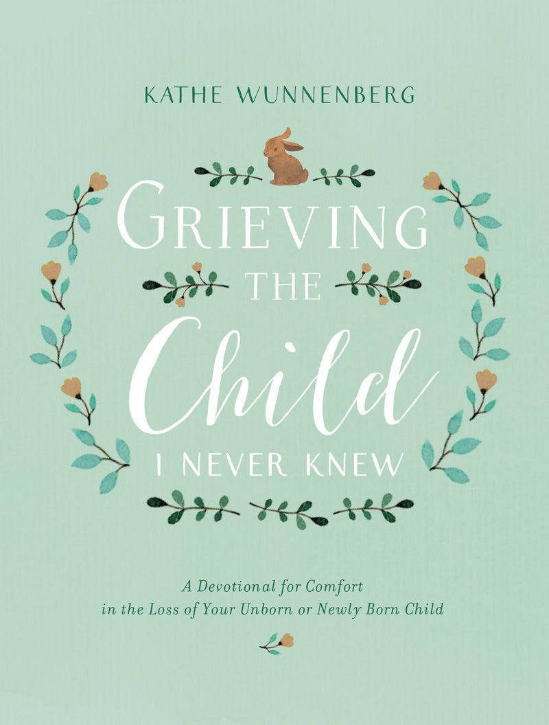 Grieving The Child I Never Knew