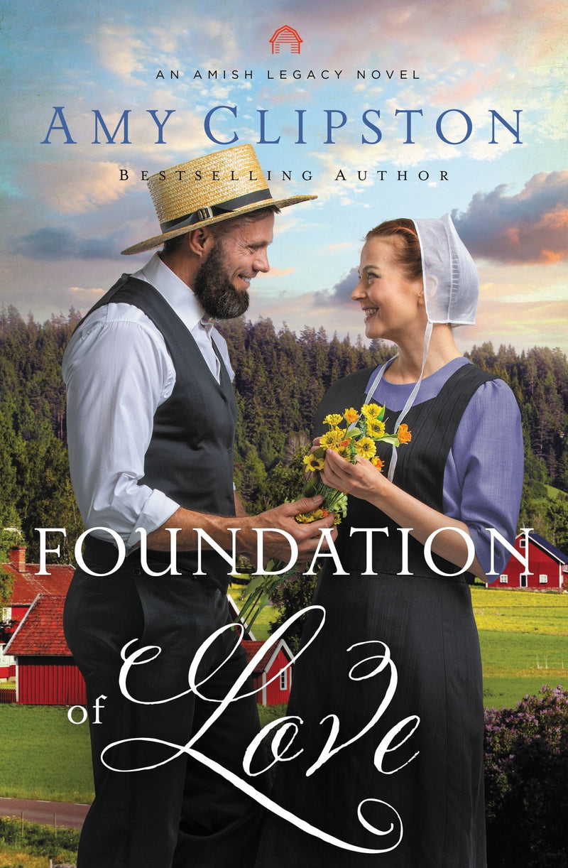 Foundation Of Love (An Amish Legacy Novel)-Hardcover