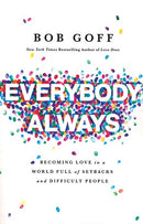 Everybody  Always