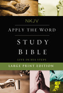 NKJV Apply The Word Study Bible (Full Color)/Large Print-Hardcover