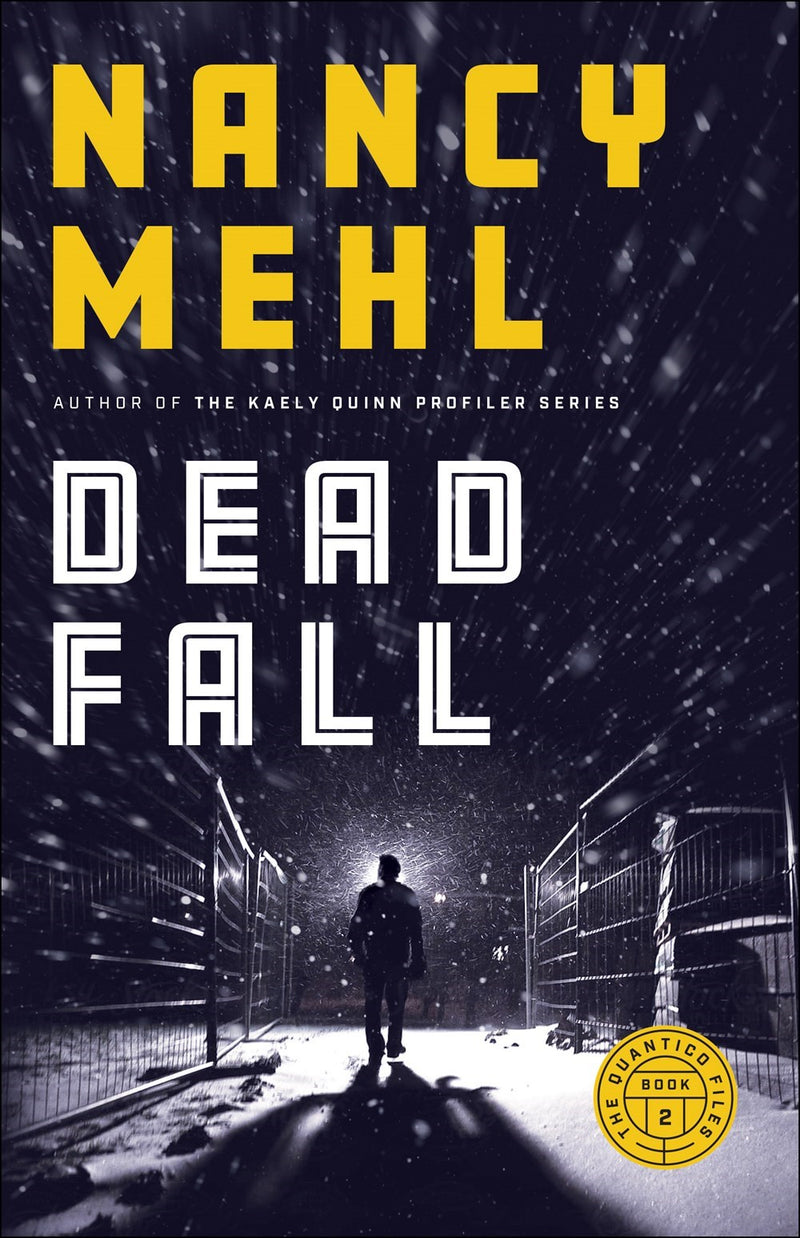 Dead Fall (The Quantico Files