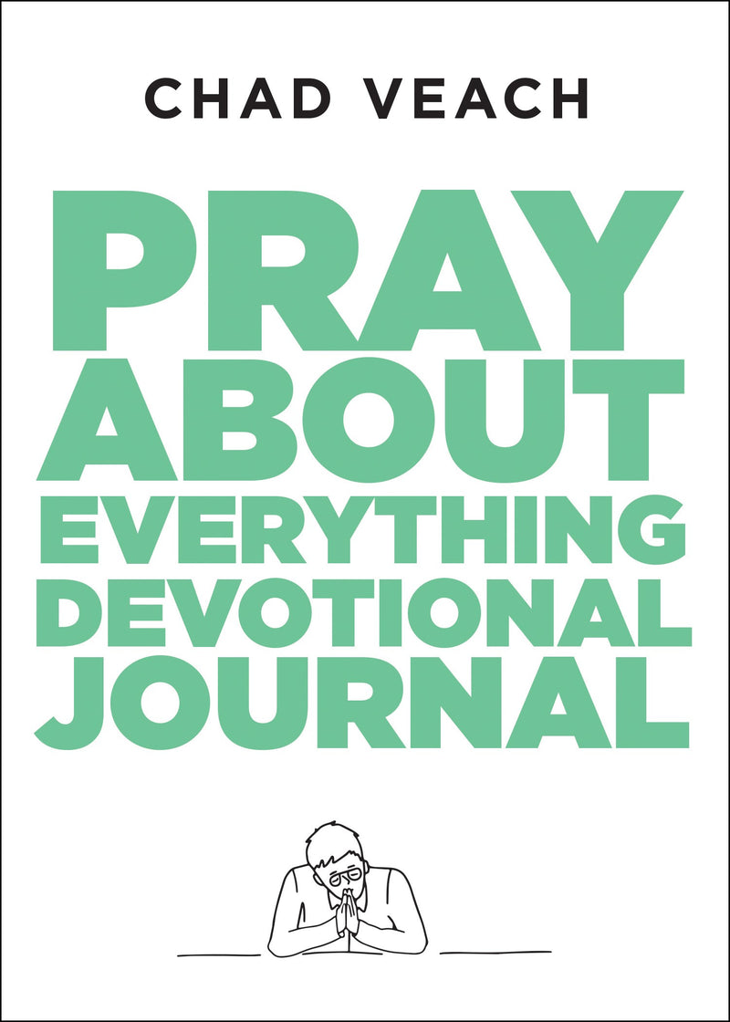 Pray About Everything Devotional Journal