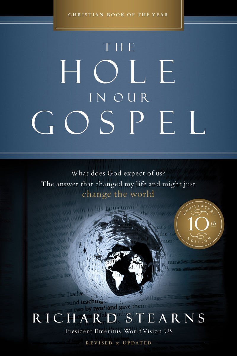 The Hole In Our Gospel (10th Anniversary Edition)