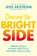 Chasing The Bright Side-Softcover