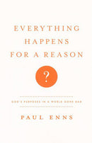 Everything Happens for a Reason: God's P