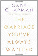 The Marriage You´ve Always Wanted